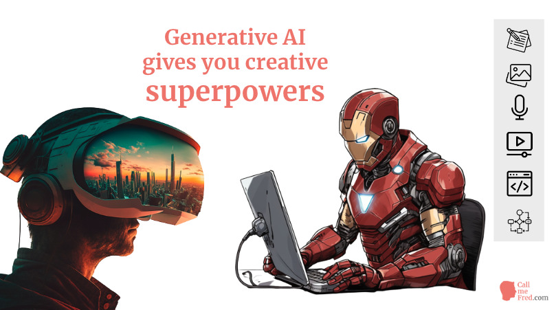 Generative AI gives you superpowers