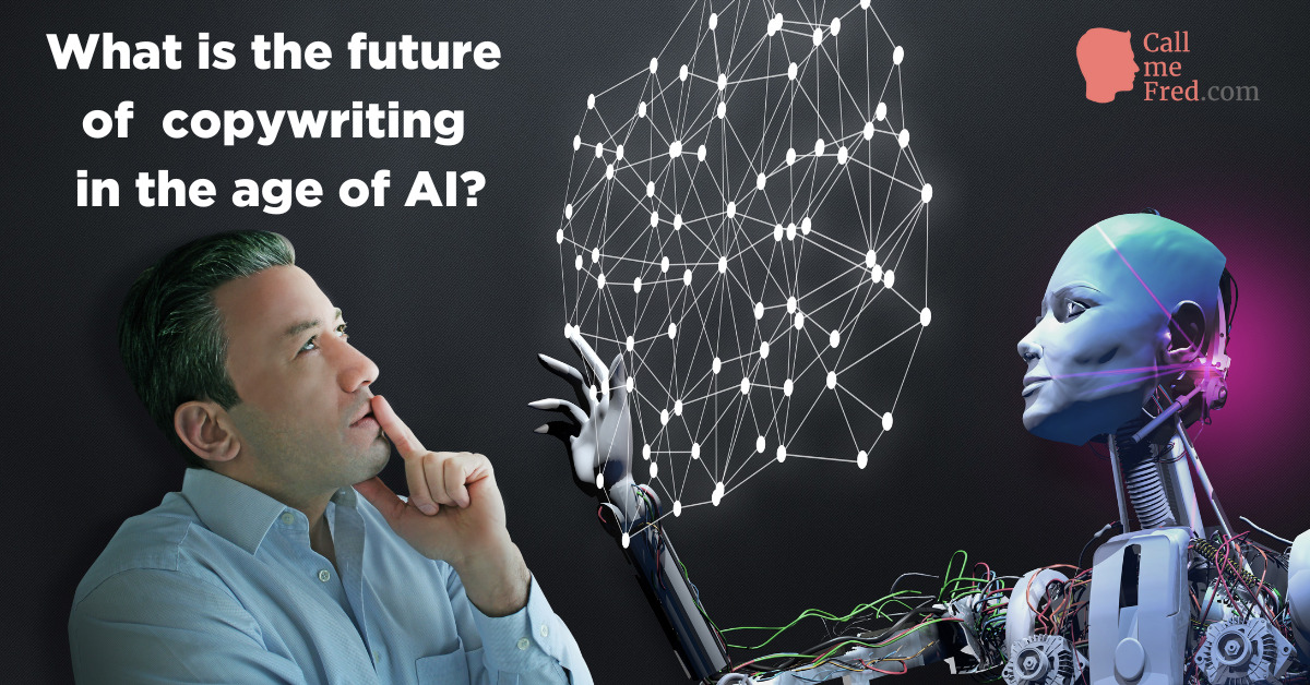 What is the future of copywriting in the age of AI?