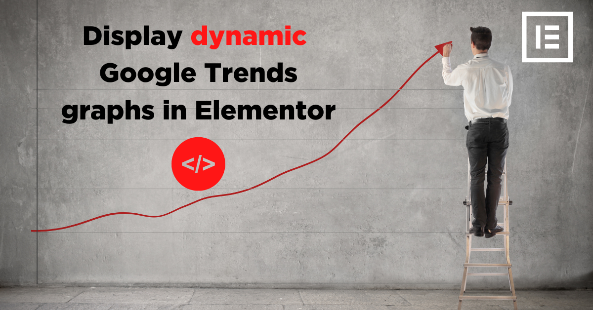 Display dynamic Google Trends graphs in Elementor
